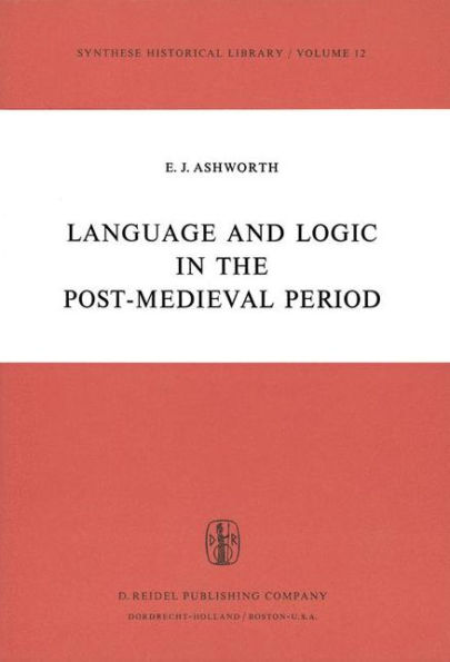 Language and Logic in the Post-Medieval Period / Edition 1