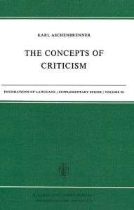 Title: The Concepts of Criticism / Edition 1, Author: L. Aschenbrenner