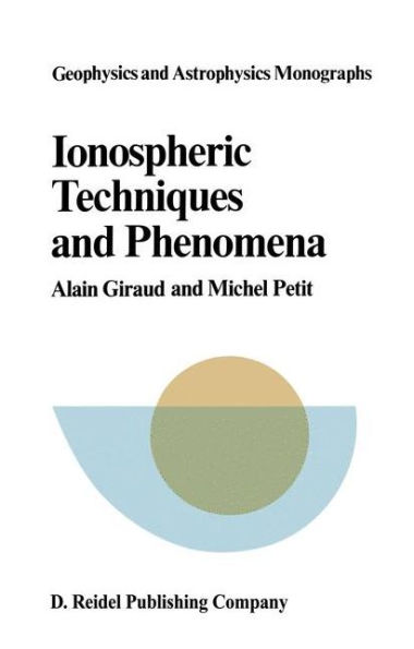 Ionospheric Techniques and Phenomena / Edition 1