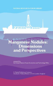 Title: Manganese Nodules: Dimensions and Perspectives, Author: The United Nations Ocean Economics and Technology Office