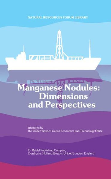 Manganese Nodules: Dimensions and Perspectives