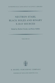 Title: Neutron Stars, Black Holes and Binary X-Ray Sources, Author: H. Gursky