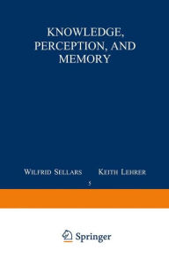 Title: Knowledge, Perception and Memory, Author: C. Ginet