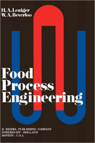 Title: Food Process Engineering / Edition 1, Author: H.A. Leniger