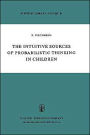 The Intuitive Sources of Probabilistic Thinking in Children / Edition 1