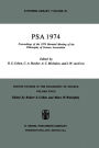 PSA 1974: Proceedings of the 1974 Biennial Meeting Philosophy of Science Association