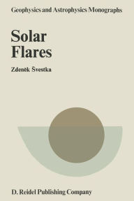 Title: Solar Flares, Author: Zdenek Svestka