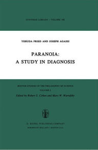 Title: Paranoia: A Study in Diagnosis / Edition 1, Author: A. Fried