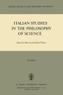 Italian Studies in the Philosophy of Science / Edition 1