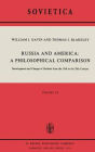 Russia and America: A Philosophical Comparison: Development and Change of Outlook from the 19th to the 20th Century / Edition 1