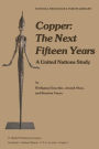 Copper: The Next Fifteen Years: A United Nations Study