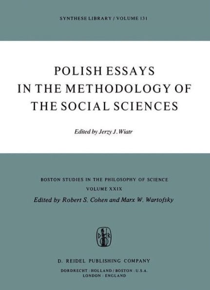 Polish Essays in the Methodology of the Social Sciences