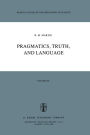 Pragmatics, Truth, and Language