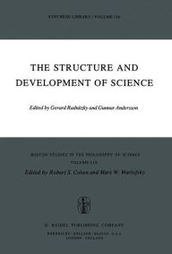 Title: The Structure and Development of Science / Edition 1, Author: G. Radnitzky