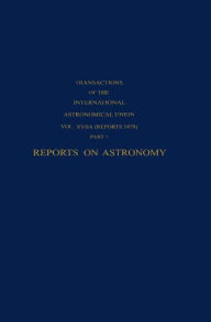 Title: Reports on Astronomy / Edition 1, Author: Edith Muller