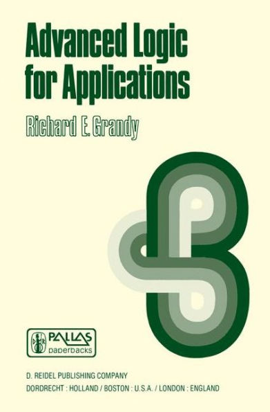 Advanced Logic for Applications / Edition 1