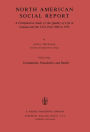 North American Social Report: A Comparative Study of the Quality of Life in Canada and the USA from 1964 to 1974.Vol. 1: Foundations, Population and Health