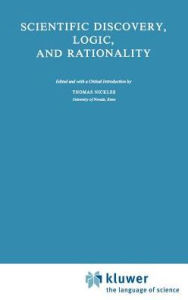 Title: Scientific Discovery, Logic, and Rationality / Edition 1, Author: Thomas Nickles