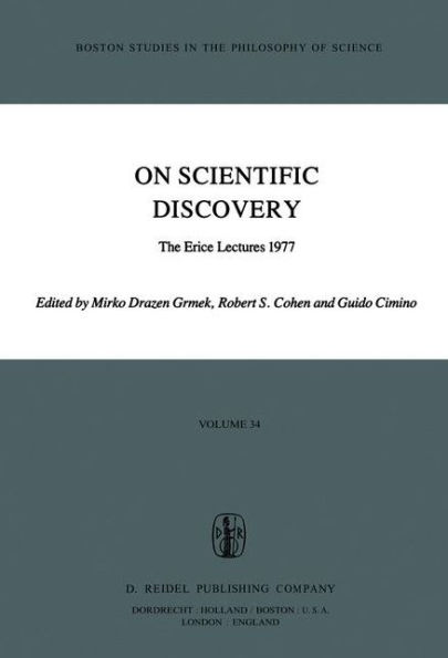 On Scientific Discovery: The Erice Lectures 1977