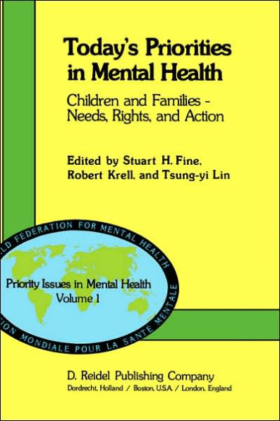 Today's Priorities in Mental Health: Children and Families - Needs, Rights and Action / Edition 1
