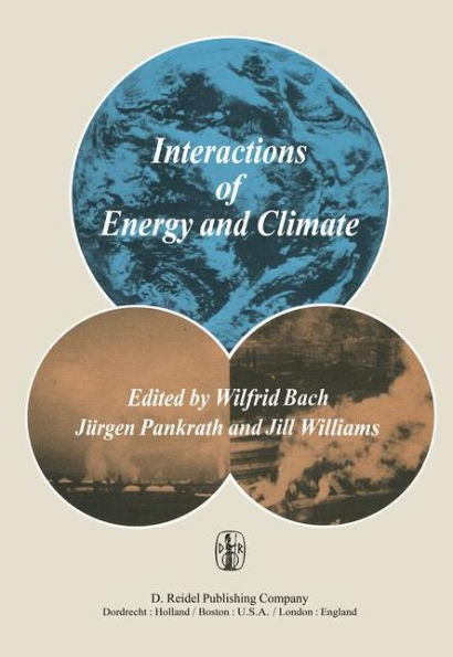 Interactions of Energy and Climate: Proceedings of an International Workshop held in Münster, Germany, March 3-6, 1980