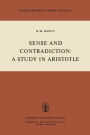 Sense and Contradiction: A Study in Aristotle