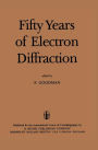 Fifty Years of Electron Diffraction