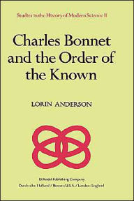 Title: Charles Bonnet and the Order of the Known, Author: L. Anderson