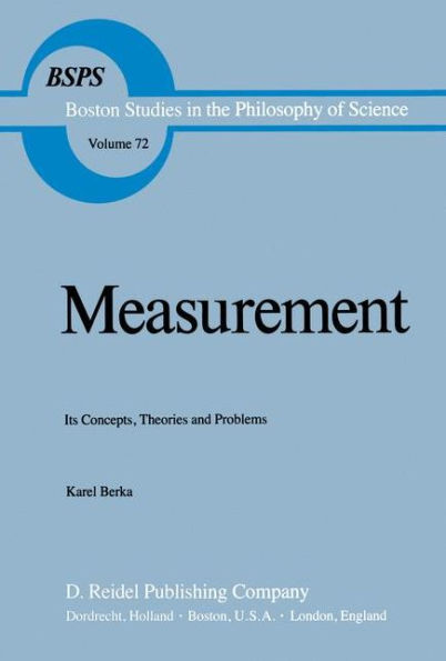 Measurement: Its Concepts, Theories and Problems / Edition 1