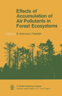 Effects of Accumulation of Air Pollutants in Forest Ecosystems: Proceedings of a Workshop held at Göttingen, West Germany, May 16-18, 1982 / Edition 1