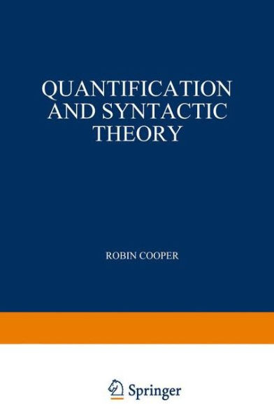 Quantification and Syntactic Theory / Edition 1