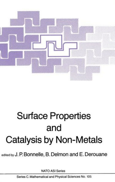 Surface Properties and Catalysis by Non-Metals / Edition 1