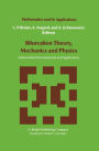 Bifurcation Theory, Mechanics and Physics: Mathematical Developments and Applications