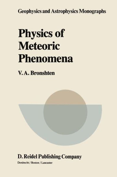 Physics of Meteoric Phenomena / Edition 1