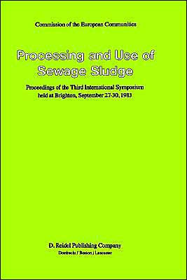 Processing and Use of Sewage Sludge / Edition 1