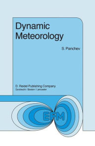 Title: Dynamic Meteorology, Author: S. Panchev