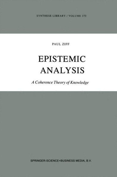 Epistemic Analysis: A Coherence Theory of Knowledge