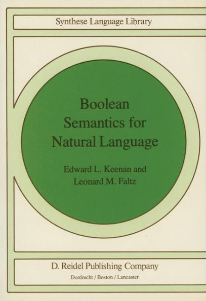 Boolean Semantics for Natural Language / Edition 1