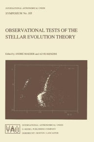 Title: Observational Tests of the Stellar Evolution Theory / Edition 1, Author: A. Maeder