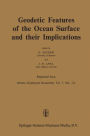 Geodetic Features of the Ocean Surface and their Implications / Edition 1