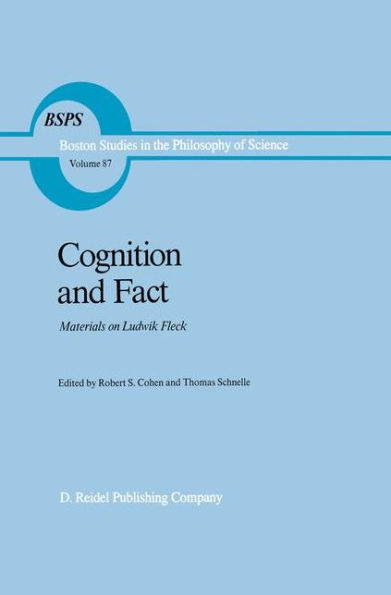 Cognition and Fact: Materials on Ludwik Fleck / Edition 1