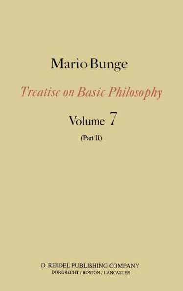 Treatise on Basic Philosophy: Part II Life Science, Social Science and Technology / Edition 1