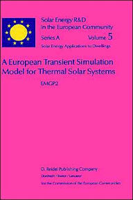 Title: A European Transient Simulation Model for Thermal Solar Systems: EMGP 2 / Edition 1, Author: W.L. Dutrï