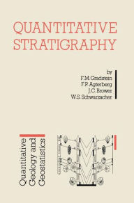 Title: Quantitative Stratigraphy / Edition 1, Author: F.M. Gradstein