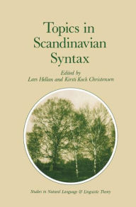 Title: Topics in Scandinavian Syntax / Edition 1, Author: L. Hellan