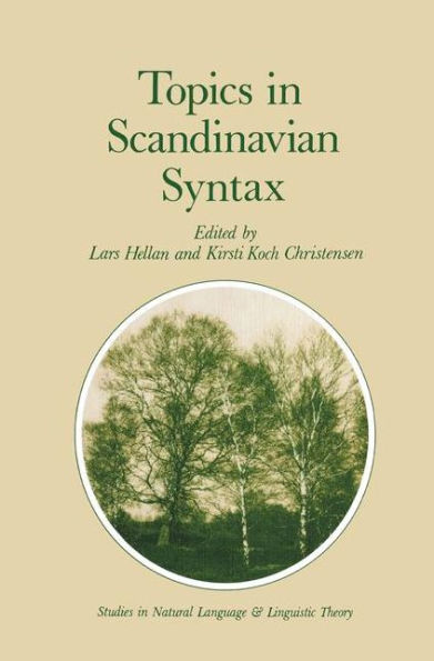 Topics in Scandinavian Syntax / Edition 1