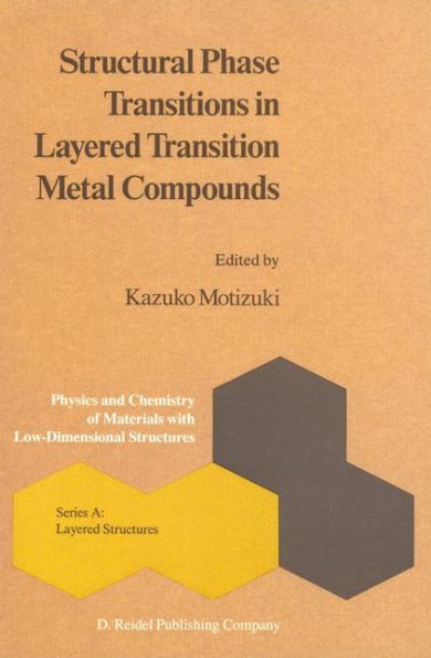 Structural Phase Transitions in Layered Transition Metal Compounds / Edition 1