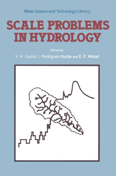 Scale Problems in Hydrology: Runoff Generation and Basin Response / Edition 1