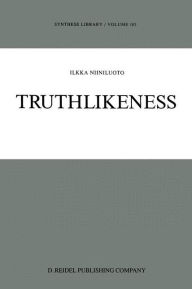 Title: Truthlikeness / Edition 1, Author: I. Niiniluoto