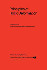 Title: Principles of Rock Deformation, Author: A. Nicolas
